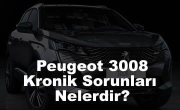 Photo of Yeni Peugeot 3008 Kronik Sorunları Nelerdir? (2023)