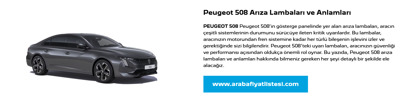 Peugeot 508 Arıza Lambaları ve Anlamları